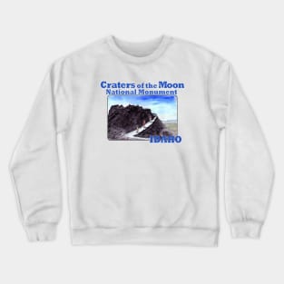 Craters of the Moon National Monument, Idaho Crewneck Sweatshirt